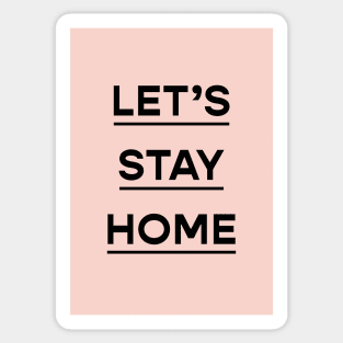 Stay Home Sticker